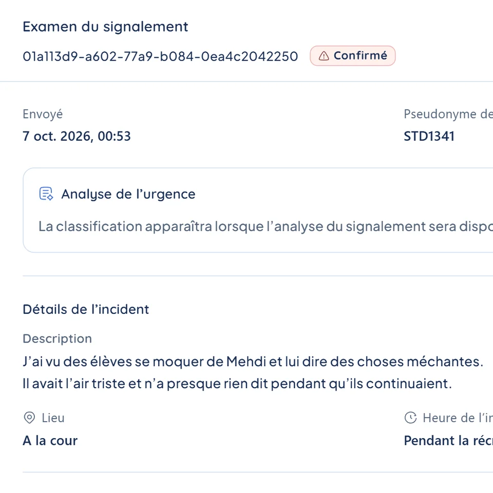 Examen d’un signalement de harcèlement confirmé dans le tableau de bord de l’établissement : date d’envoi, description de l’incident, lieu et heure.